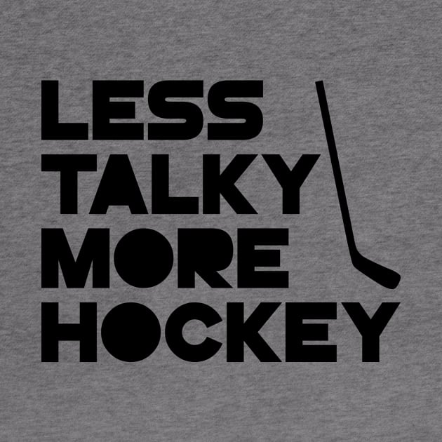 Less Talky More Hockey by colorsplash